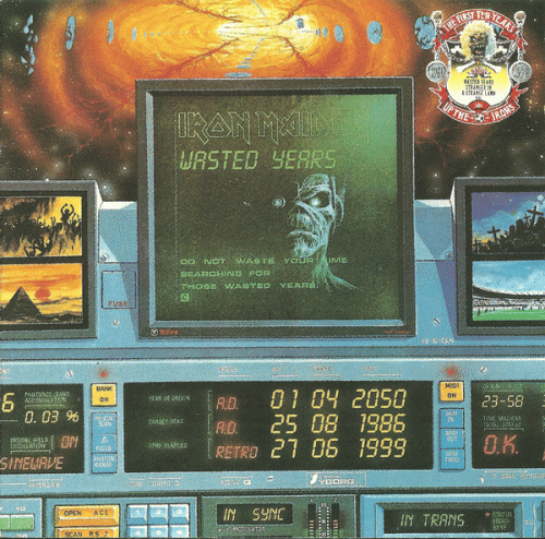 Iron Maiden (UK-1) : Wasted Years - Stranger in a Strange Land